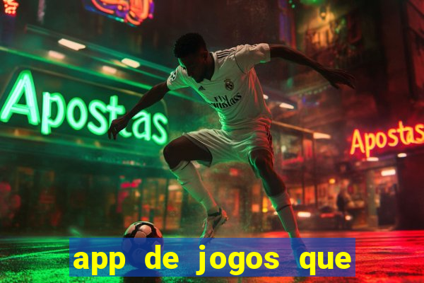 app de jogos que pagam de verdade